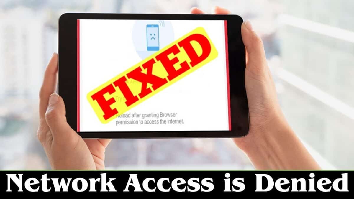 How to Fix “Err Network Access Denied” Error in Chrome