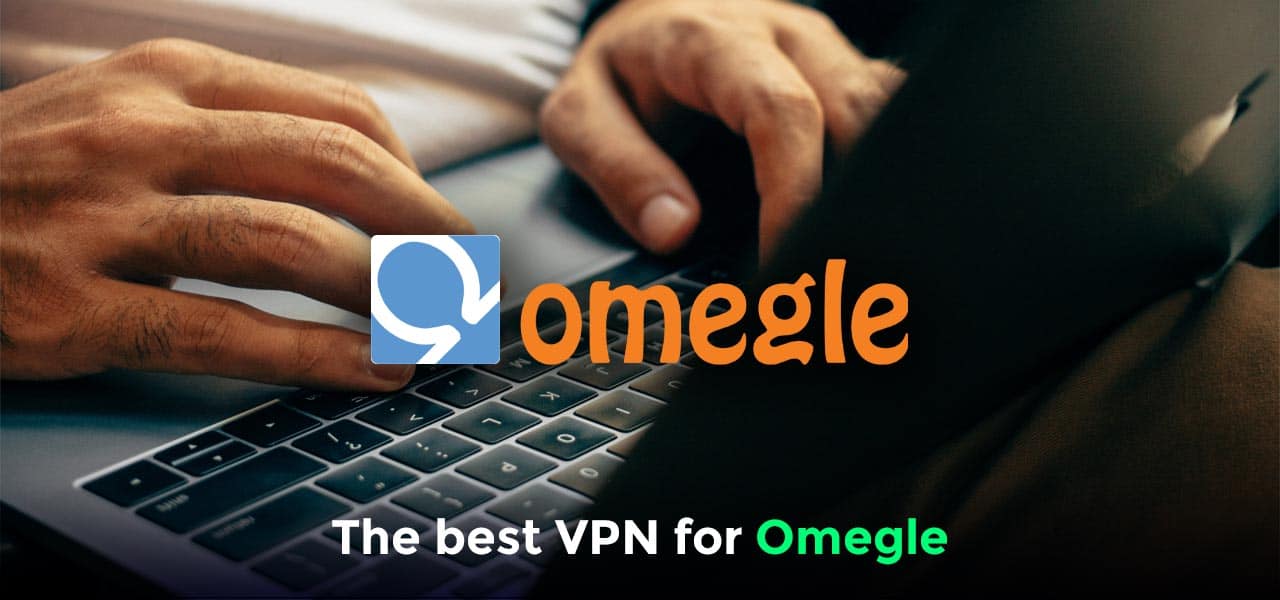 omegle vpn