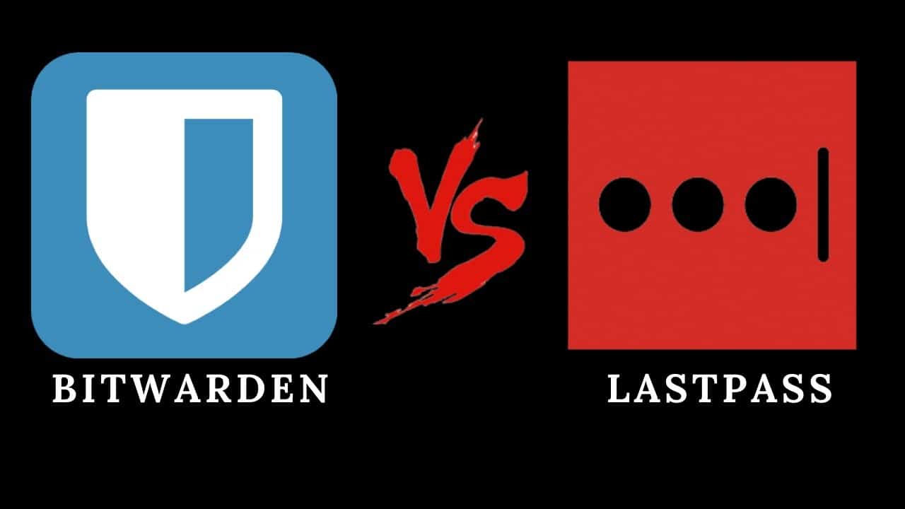 Which Is Preferable: Bitwarden Or LastPass?